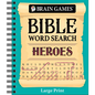 Brain Games - Bible Word Search: Heroes - Large Print - Spiral