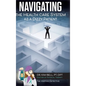 Navigating the Health Care System as a Dizzy Patient - Hardcover