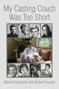 My Casting Couch Was Too Short - Paperback