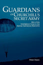 Guardians of Churchill's Secret Army: Men of the Intelligence Corps in the Special Operations Executive - Paperback
