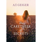 The Caretaker of Secrets Fate - Hardcover