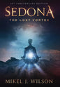 Sedona, The Lost Vortex - Hardcover