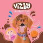 Vizby: The Naughty Dog - Book 2 - Paperback