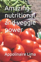 Amazing nutritional and veggie power - Paperback