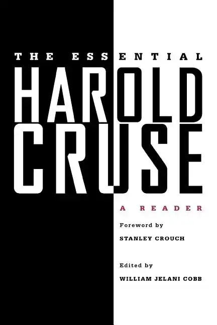 The Essential Harold Cruse: A Reader - Paperback