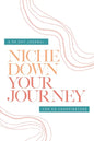 Check Your Privilege Niche Down Your Journey Journal - Paperback