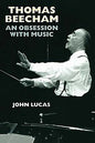 Thomas Beecham: An Obsession with Music - Paperback