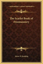 The Scarlet Book of Freemasonry - Hardcover