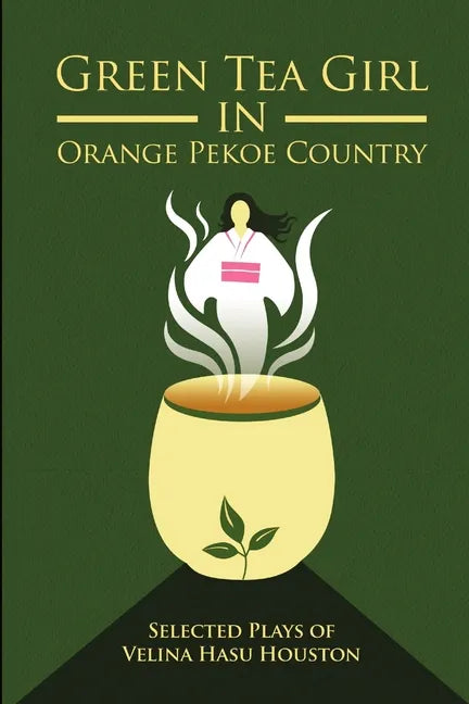 Green Tea Girl in Orange Pekoe Country - Paperback