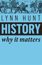 History: Why It Matters - Hardcover