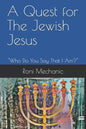 A Quest For The Jewish Jesus: Roni Mechanic's Quest For The Jewish Jesus - Paperback