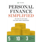 Personal Finance Simplified: The Step-By-Step Guide for Smart Money Management - Paperback