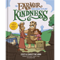 The Farmer Who Chose to Plant Kindness - Hardcover