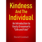 Kindness and the Individual: An Introduction to Vasily Grossman's "Life and Fate" - Paperback