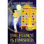 The Fiancé is Finished: A Humorous Paranormal Cozy Mystery - Paperback