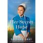 Her Secret Hope - Hardcover