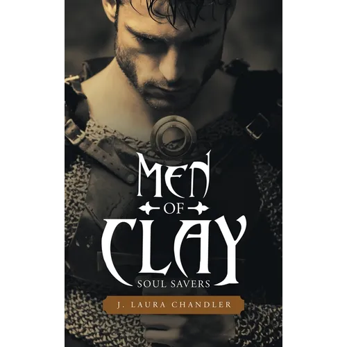 Men of Clay: Soul Savers - Hardcover