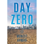 Day Zero: A Novel on Water Crisis - Paperback