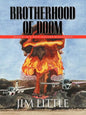 Brotherhood of Doom: Memoirs of a Navy Nuclear Weaponsman - Paperback