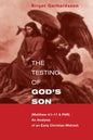 The Testing of God's Son - Paperback
