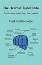 The Heart of Taekwondo - Paperback