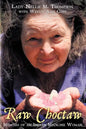 Raw Choctaw: Memoirs of an Indian Medicine Woman - Paperback