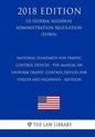 National Standards for Traffic Control Devices - the Manual on Uniform Traffic Control Devices for Streets and Highways - Revision (US Federal Highway - Paperback