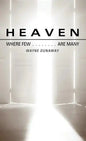 Heaven: Where Few Are Many - Hardcover