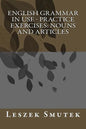 English Grammar in Use - Practice Exercises: Nouns and Articles - Paperback