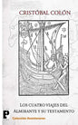 Los cuatro viajes del Almirante y su testamento - Paperback