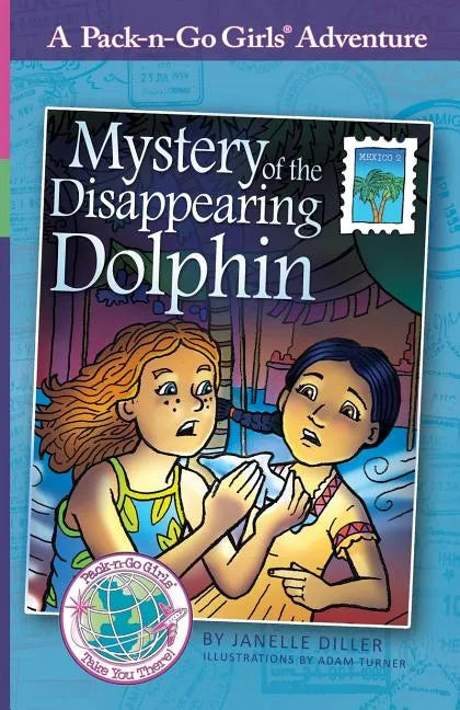 Mystery of the Disappearing Dolphin: Mexico 2 - Paperback