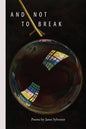 And Not to Break - Paperback
