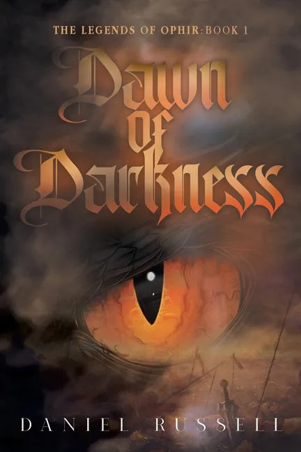 Dawn of Darkness: The Legends of Ophir: Book I - Paperback