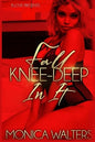 Fall Knee-Deep In It - Paperback