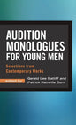 Audition Monologues for Young Men: Selections from Contemporary Works - Hardcover