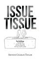 Issue Tissue - Hardcover