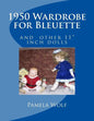 1950 Wardrobe for Bleuette: and other 11" dolls - Paperback