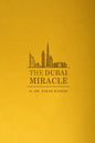 The Dubai Miracle: Developing the World's Healthcare - Paperback