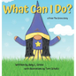What Can I Do? a From The Grove story - Hardcover