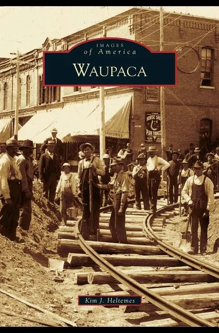 Waupaca - Hardcover