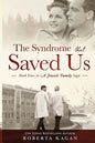 The Syndrome That Saved Us: Book Four in a Jewish Family Saga - Paperback