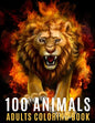 100 Animals Adults Coloring Book: An Adult Coloring Book with 100 Unique Mandalas For Stress Relief ( Lion, Elephants, Owls, Horses, Cats, Eagles, But - Paperback