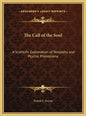 The Call of the Soul: A Scientific Explanation of Telepathy and Psychic Phenomena - Hardcover