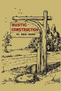 Rustic Construction - Paperback