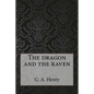 The dragon and the raven - Paperback
