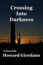 Crossing Into Darkness - Paperback