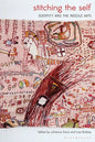 Stitching the Self: Identity and the Needle Arts - Paperback