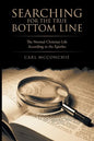 Searching for the True Bottom Line: The Normal Christian Life According to the Epistles - Paperback