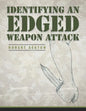 Identifying an Edged Weapon Attack - Paperback