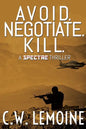 Avoid. Negotiate. Kill. - Paperback